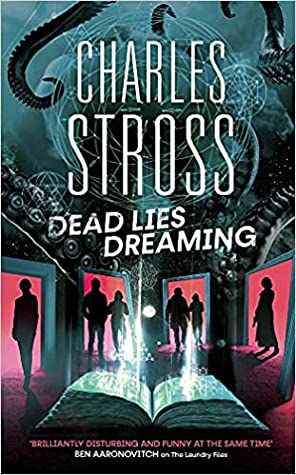Dead Lies Dreaming (Laundry Files, #10; The New Management, #1)