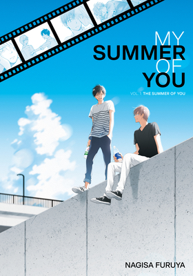 My Summer Of You: Vol. 1: The Summer Of You (My Summer Of You, #1)