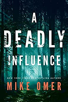 A Deadly Influence (Abby Mullen Thrillers, #1)