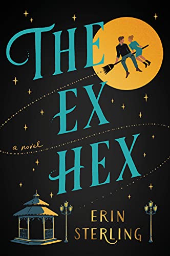 The Ex Hex (The Ex Hex, #1)