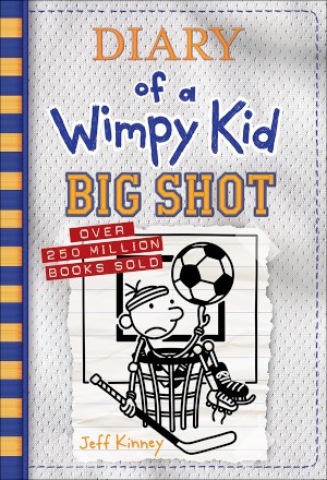 Big Shot (Diary of a Wimpy Kid, #16)