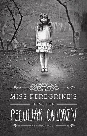 Miss Peregrine's Home for Peculiar Children (Miss Peregrine's Peculiar Children, #1)