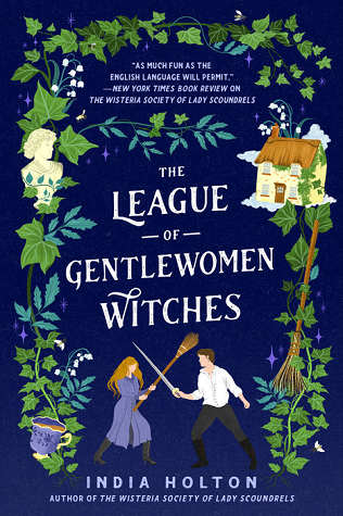The League of Gentlewomen Witches (Dangerous Damsels, #2)