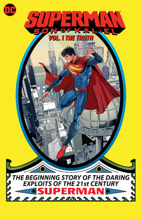 Superman: Son of Kal-El, Vol. 1: The Truth