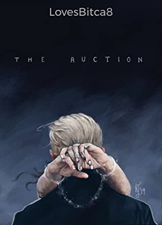 The Auction (Rights and Wrongs, #3)