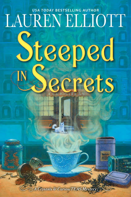 Steeped in Secrets (Crystals & CuriosiTEAS Mystery #1)