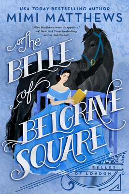 The Belle of Belgrave Square (Belles of London, #2)