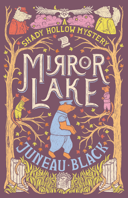 Mirror Lake (Shady Hollow, #3)