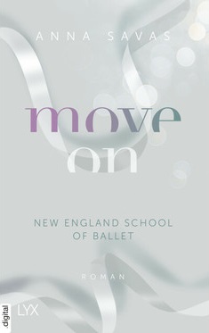 Move On (New England School of Ballet, #4)