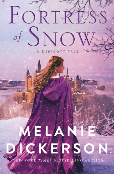 Fortress of Snow (The Dericott Tales, #4)