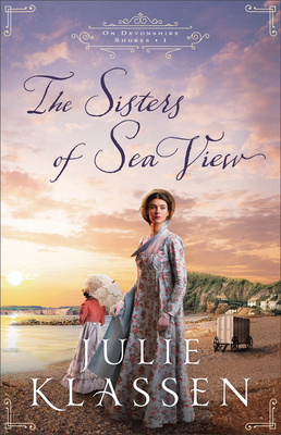 The Sisters of Sea View (On Devonshire Shores, #1)