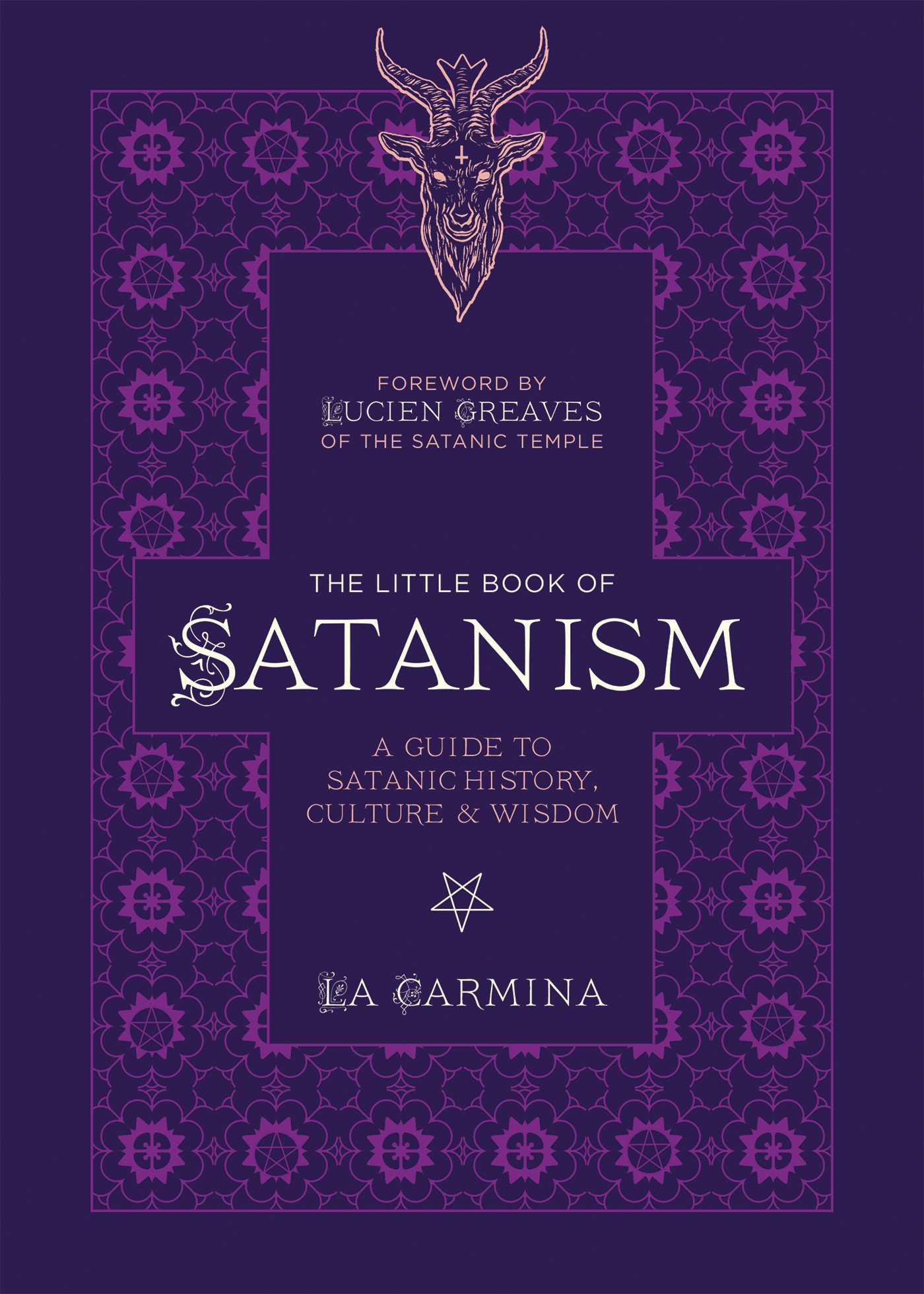 The Little Book of Satanism: A Guide to Satanic History, Culture, and Wisdom