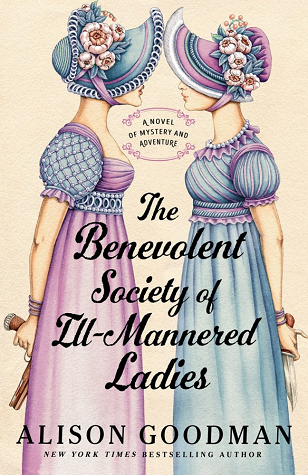 The Benevolent Society of Ill-Mannered Ladies (The Ill-Mannered Ladies, #1)