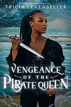 Vengeance of the Pirate Queen (Daughter of the Pirate King, #3)