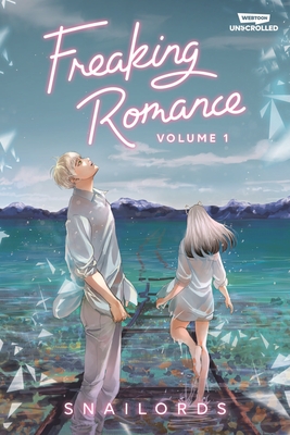 Freaking Romance Volume One (Freaking Romance, #1)