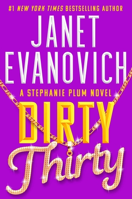 Dirty Thirty (Stephanie Plum, #30)