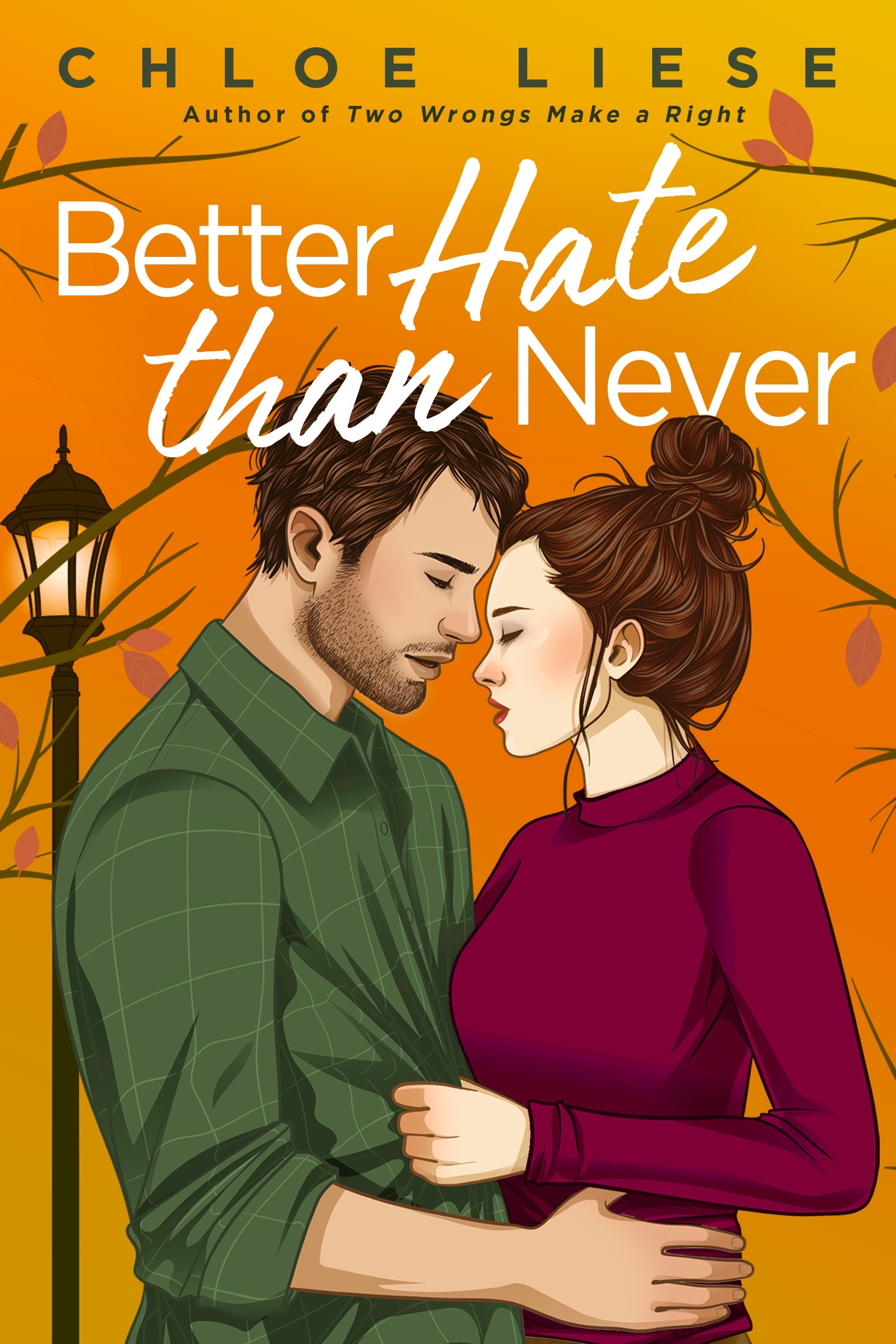 Better Hate than Never (The Wilmot Sisters, #2)