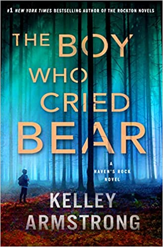 The Boy Who Cried Bear (Haven's Rock, #2)
