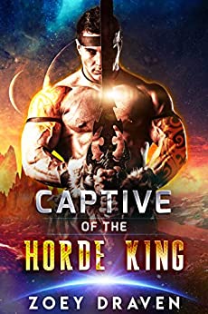 Captive of the Horde King (Horde Kings of Dakkar, #1)