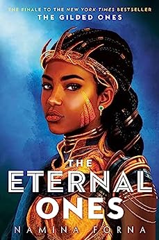 The Eternal Ones (The Gilded Ones, #3)