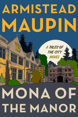 Mona of the Manor (Tales of the City, #10)