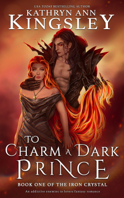 To Charm a Dark Prince (The Iron Crystal, #1)