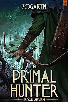 The Primal Hunter 7 (The Primal Hunter #7)