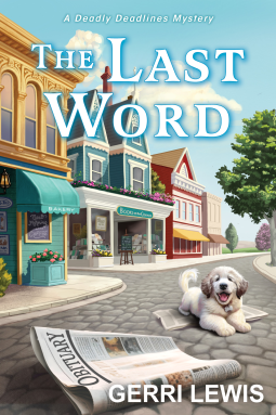 The Last Word (Deadly Deadlines Mystery, 1)