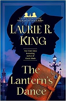 The Lantern's Dance (Mary Russell and Sherlock Holmes, #18)