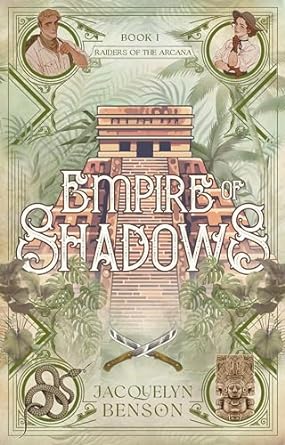Empire of Shadows (Raiders of the Arcana, #1)