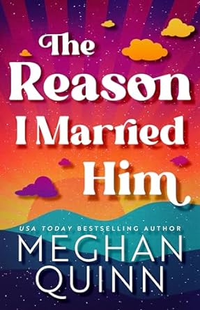 The Reason I Married Him (Almond Bay, #2)