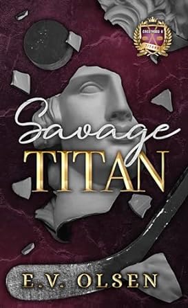 Savage Titan (North Shore Titans Hockey #1)
