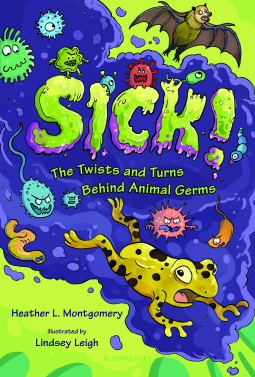 Sick!: The Twists and Turns Behind Animal Germs